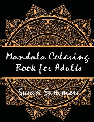 Mandala Coloring Book (100 Pages) - Summers, Susan