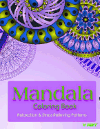 Mandala Coloring Book: Coloring Books for Adults: Stress Relieving Patterns