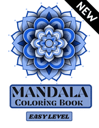 Mandala Coloring Book: Easy Level Mandala- Easy coloring- Coloring Pages for relaxation and stress relief- Coloring pages for Adults- Mandalas and Positive Words- Increasing positive emotions- 8.5"x11"
