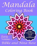 Mandala Coloring Book Easy Volume 1: Zen Patterns For Creative Coloring
