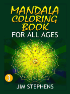 Mandala Coloring Book: For All Ages