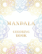 Mandala Coloring Book: White Gold Purple Beautiful Coloring Book - 8.5 x 11 inches - For Adults - Alternate as a Gift -