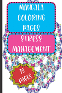 Mandala Coloring Pages: Stress Management
