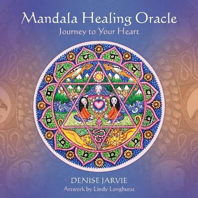 Mandala Healing Oracle: Journey to Your Heart - Jarvie, Denise