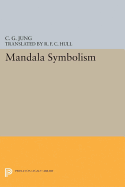 Mandala Symbolism: (From Vol. 9i Collected Works)