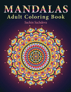 Mandalas: Adult Coloring Book with 35 unique mandala designs and Stress Relieving Patterns for relaxation