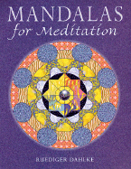 Mandalas for Meditation - Dahlke, Ruediger