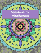 Mandalas for mindfulness