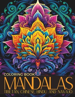 Mandalas - Tibetan, Chinese, Hindu and Navajo: A Spiritual Journey with Mandalas from Around the World. - Nakagaki, Mayumi (Editor), and Tones, Enchanted