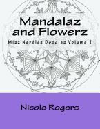 Mandalaz and Flowerz