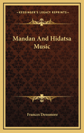 Mandan and Hidatsa Music
