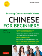 Mandarin Chinese for Beginners: Learning Conversational Chinese (Fully Romanized and Free Online Audio)