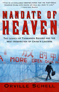 Mandate of Heaven: The Legacy of Tiananmen Square and the Next Generation of China's Leaders