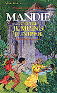 Mandie and the Jumping Juniper - Leppard, Lois Gladys