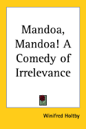 Mandoa, Mandoa! a Comedy of Irrelevance