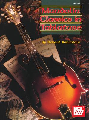Mandolin Classics in Tablature - Bancalari, Robert