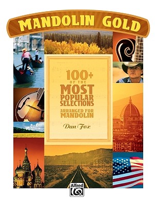 Mandolin Gold: 100+ of the Most Popular Selections - Fox, Dan