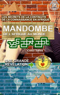 MANDOMBE, de l'Afrique au Monde. UNE GRANDE RVLATION.: Collection Afrique