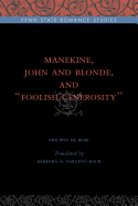 Manekine, John and Blonde, and "foolish Generosity"