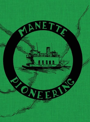 Manette Pioneering - Jensen, Erv (Editor), and Hladky, Maryjayne (Editor)