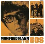 Manfred Mann: The Sixties