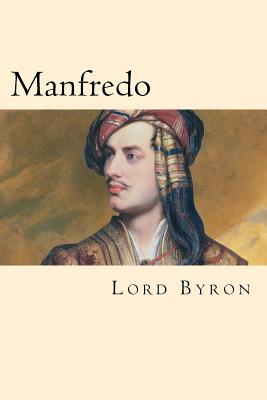 Manfredo (Spanish Edition) - Byron, Lord George Gordon