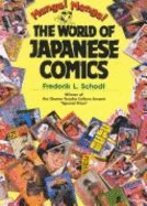 Manga!: The World of Japanese Comics