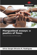 Manguebeat essays: a poetics of flows