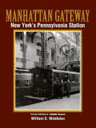 Manhattan Gateway: New York's Pennsylvania Station