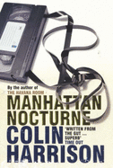 Manhattan Nocturne - Harrison, Colin