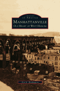 Manhattanville: Old Heart of West Harlem