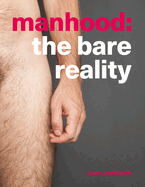 Manhood: The Bare Reality