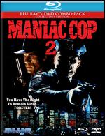 Maniac Cop 2 [2 Discs] [Blu-ray/DVD] - William Lustig