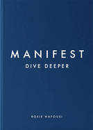 Manifest: Dive Deeper: The No 5 Sunday Times Bestseller