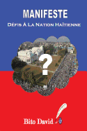 Manifeste: Defis a la Nation Haitienne