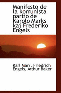 Manifesto de La Komunista Partio de Karolo Marks Kaj Frederiko Engels