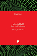 Manifolds II: Theory and Applications