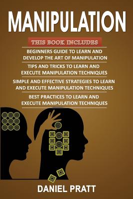 Manipulation: 4 Books in 1- Bible of 4 Manuscripts in 1- Beginner's ...