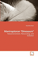 Maniraptoran "Dinosaurs"