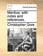 Manlius; With Notes and References
