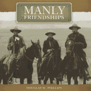 Manly Friendships