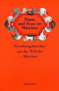 Mann Und Frau Im M?rchen [Gebundene Ausgabe] Harlinda Lox (Autor), Sigrid Fr?h (Autor), Wolfgang Schultze (Autor)