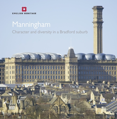 Manningham: Character and Diversity in a Bradford Suburb - Taylor, Simon, and Gibson, Kathryn