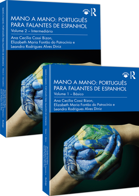 Mano a Mano: Portugus Para Falantes de Espanhol: Volume 1 & 2 - Ceclia Cossi Bizon, Ana, and Maria Fonto Do Patrocnio, Elizabeth, and Rodrigues Alves Diniz, Leandro