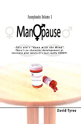 ManOpause - Tyree, David