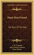 Man's Best Friend: The Story of the Dog