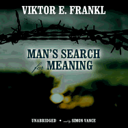 Man's Search for Meaning Lib/E: An Introduction to Logotherapy