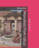 Mansfield Park (1814): Volume I