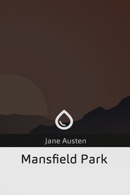 Mansfield Park - Austen, Jane