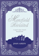 Mansfield Revisited